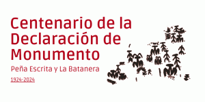 Centenario Declaración Monumento Peña Escrita y la Batanera